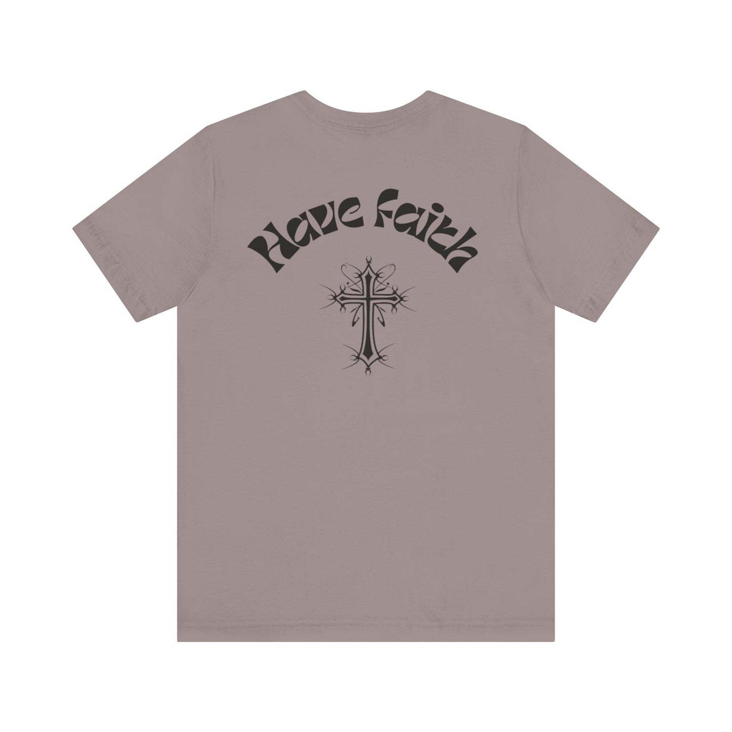 Have Faith tee